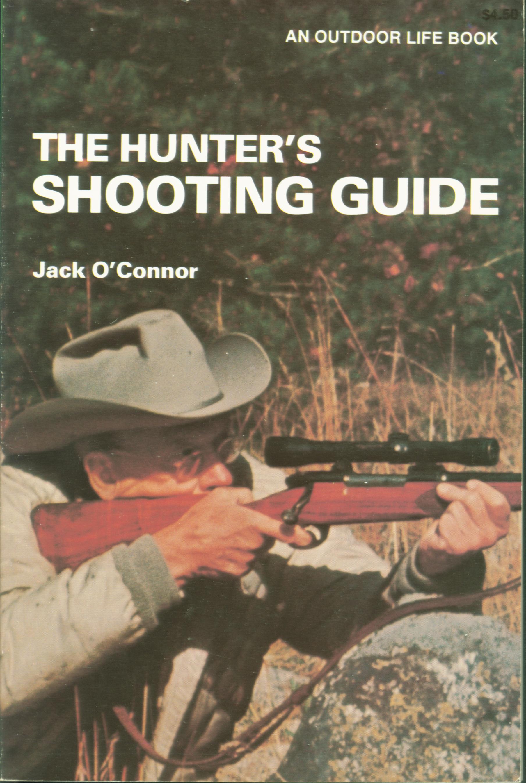 HE HUNTER'S SHOOTING GUIDE.&nbsp;